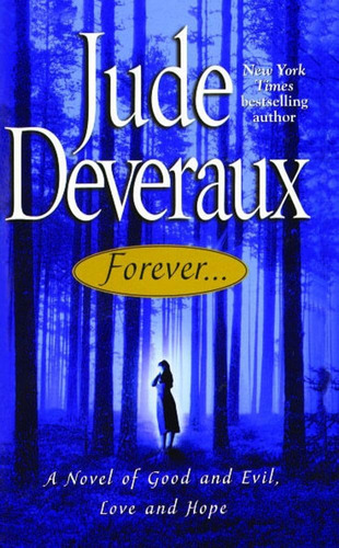 Libro:  Forever...: A Novel Of Good And Evil, Love And Hope