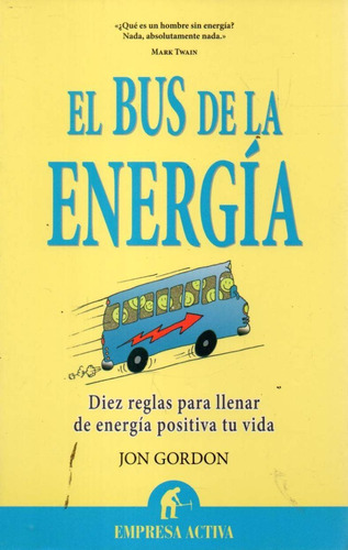 El Bus De La Energia Jon Gordon 