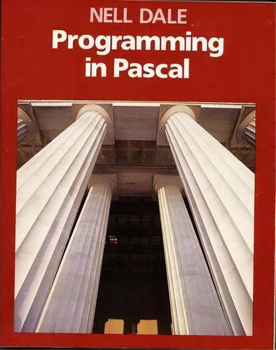 Programming In Pascal, De Nell Dale. Editorial Jones Bartlett Publishers Inc, Tapa Blanda En Inglés