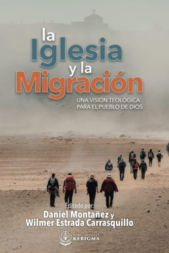 Libro: La Y La Una Visión Teológica Para El Pueblo De Dios