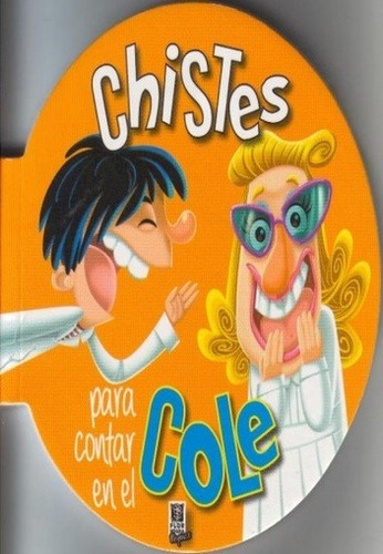 Chistes Para Contar En El Cole - Minihumor-nash, Martin-flor