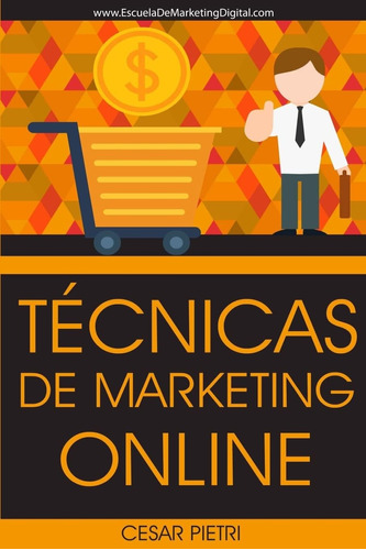 Libro: Técnicas De Marketing Online (spanish Edition)