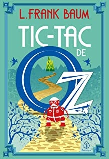 Livro Tic-tac De Oz - L.frank Baum [2023]