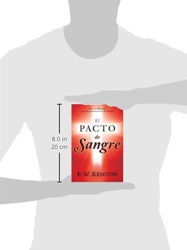 El Pacto De Sangre, De E.w. Kenyon., Vol. No Aplica. Editorial Whitaker, Tapa Blanda En Español, 2014