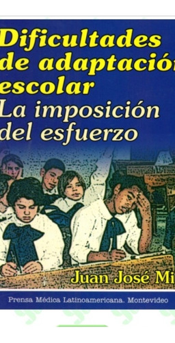 Dificultades De Adaptación Escolar Mila (enviamos)