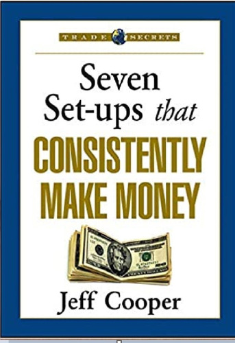 Libro Seven Set-ups That Consistently Make Money 