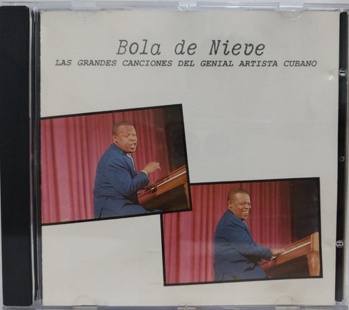 Bola De Nieve   Canciones Del Genial Artista Cubano Cd 