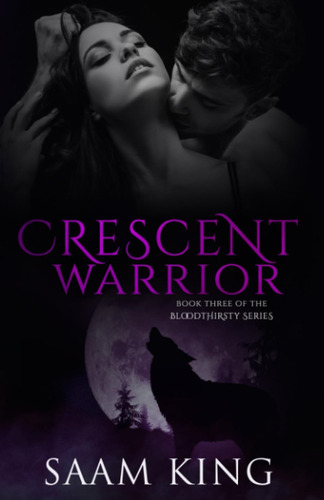 Libro: Crescent Warrior: Book Three Of The Bloodthirsty
