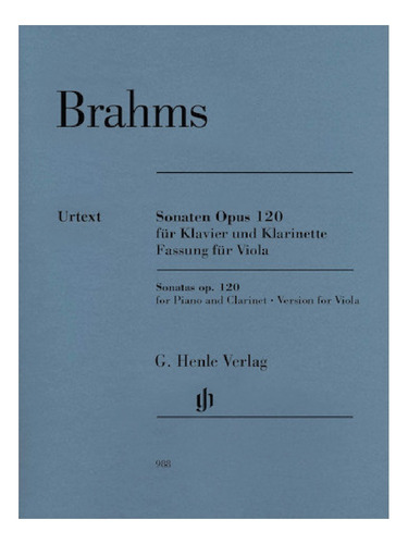 Brahms: Sonatas Op.120 Clarinet & Piano, Version For Viola.