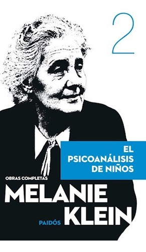 El Psicoanalisis De Niños Tomo Ii - Melanie Klein