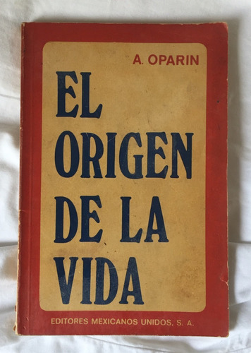 El Origen De La Vida Por A. Oparin
