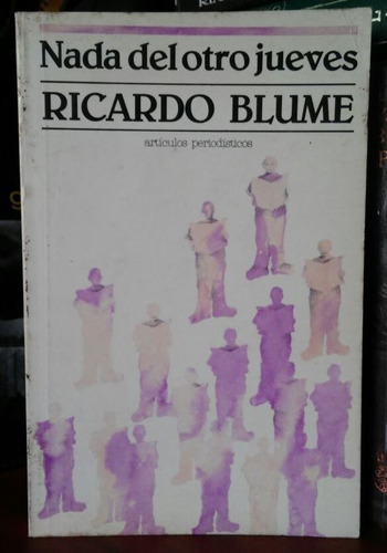 Ricardo Blume - Nada Del Otro Jueves (1989)