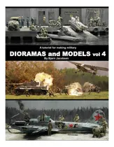 Comprar Libro: Un Tutorial Para Hacer Dioramas Y Maquetas Militares