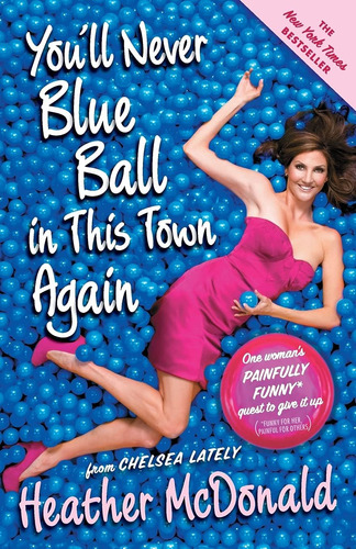 Libro: Youøll Never Blue Ball In This Town Again: One Funny