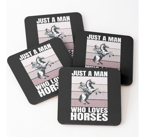Set Posavasos Solo Un Hombre Que Ama Los Caballos, Regalo Vi