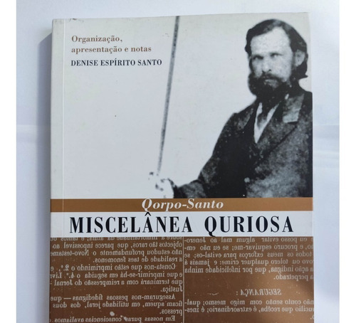 Livro Qorpo-santo Miscelânea Quriosa - Denise Espirito Santo