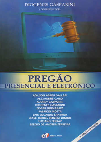 Pregão - Presencial E Eletrônico, De Diogenes Gasparini (coord.). Editorial Forum, Tapa Mole En Português, 2014
