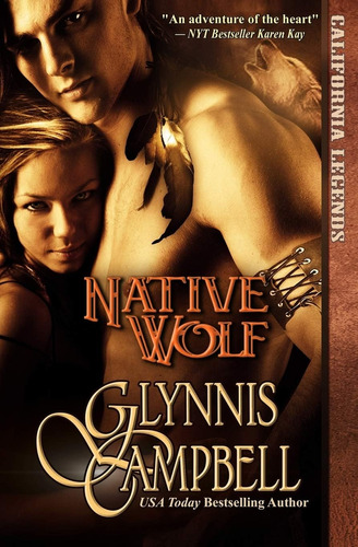 Libro:  Native Wolf (california Legends Trilogy)