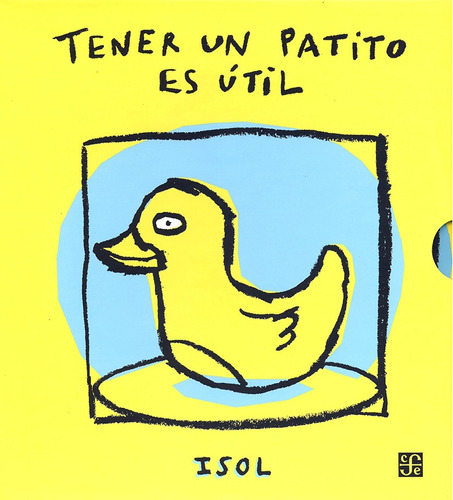 Tener Un Patito Es Util - Isol