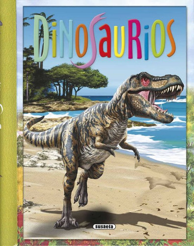 Dinosaurios (un Viaje Por), De Vários Autores. Editorial Susaeta En Español