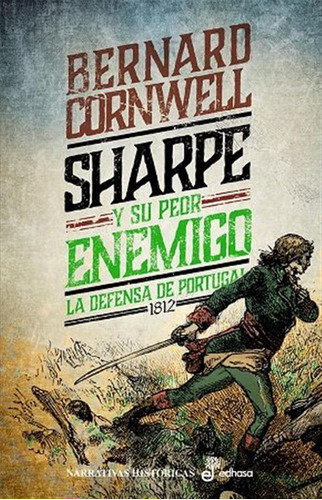 Sharpe Y Su Peor Enemigo - Cornwell, Bernard