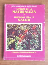 Comprar E. De La Naturaleza, E. Para La Salud 5to Grado \u002F Mazparrote
