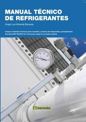 Manual Técnico De Refrigerantes - Angel Luis Miranda