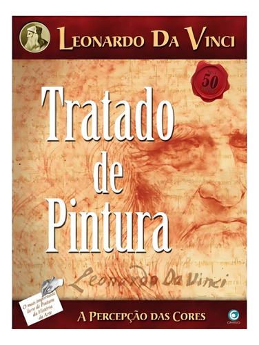 Tratado De Pintura Percepção Das Cores Leonardo, De Organizador: Fabio Moraes. Editora Criativo, Capa Mole Em Português