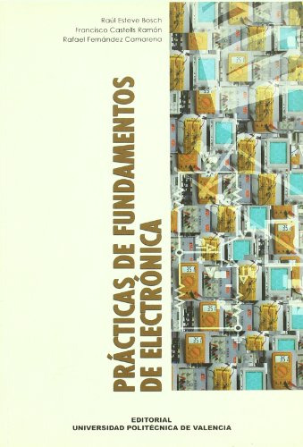 Libro Practicas De Fundamentos De Electronica  De Esteve Bos