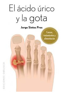 Ácido Úrico Y La Gota (bolsillo) (libro Original)