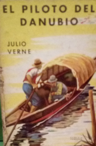 El Piloto Del Danubio / Julio Verne / Coección Robyn Hood