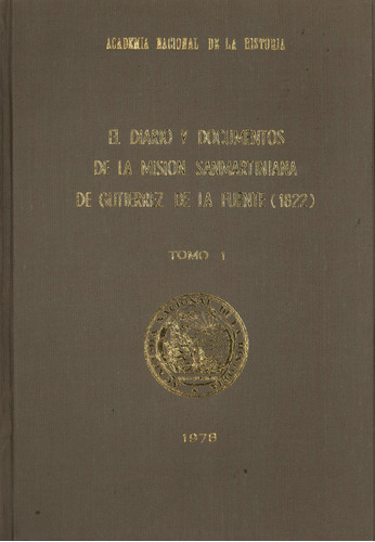 El Diario Y Documentos De La Misión Sanmartiniana (2 Tomos) 