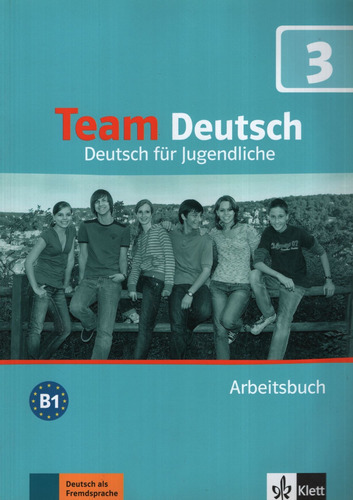 Team Deutsch 3 - Arbeitsbuch - A3
