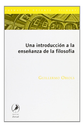 Libro Una Introduccion A La Enseãanza De La Filosofia - ...