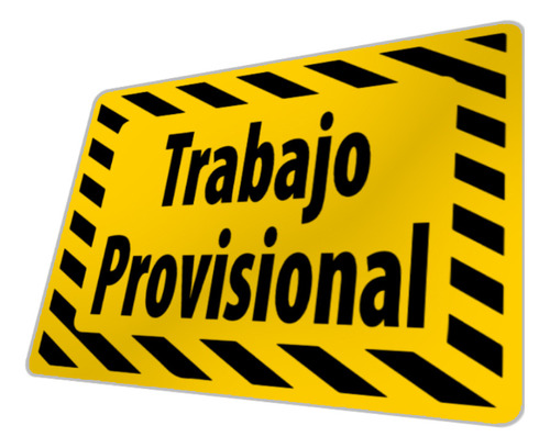 Letrero Trabajo Provisional Señalética Limpieza