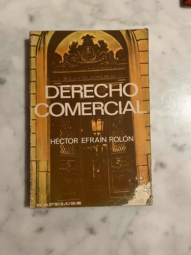 Derecho Comercial, Hector Efrain Rolon