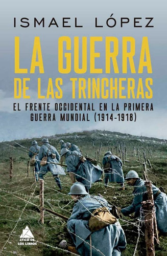 Libro La Guerra De Las Trincheras 