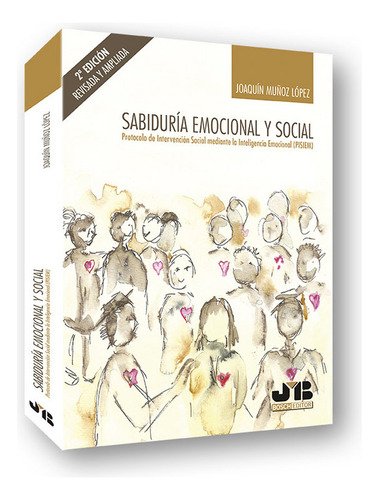 Sabiduria Emocional Y Social 2ª Edicion - Muñoz Lopez,joaqui