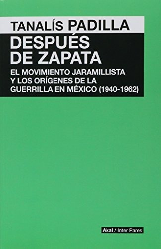 Libro Después De Zapata - Nuevo