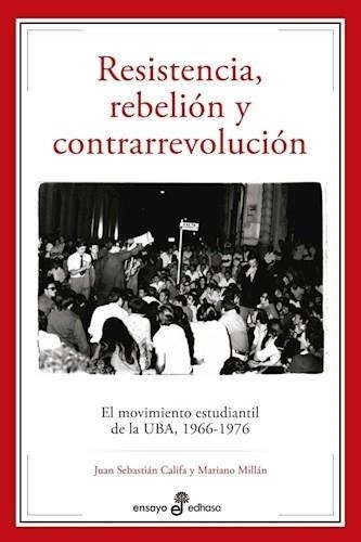 Resistencia, Rebelion Y Contrarrevolucion Juan Sebastian Cal