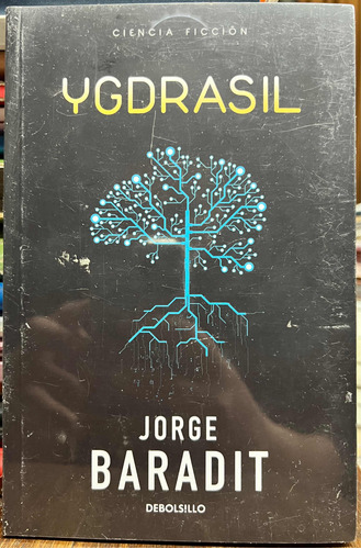Ygdrasil - Jorge Baradit Debolsillo