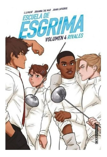 Libro Escuela De Esgrima. Volumen 4 : Libro Escuela De Esgr