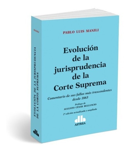 Manili / Evolución De La Jurisprudencia De La Corte Suprema