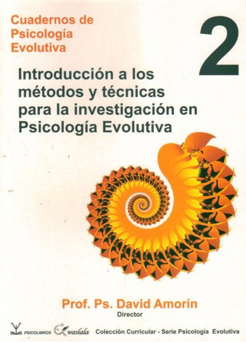 Libro: Cuaderno De Psicología Evolutiva 2  - Amorín
