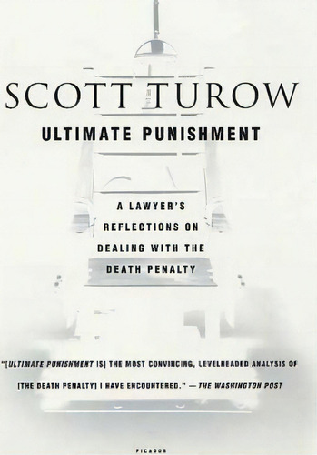 Ultimate Punishment, De Scott Turow. Editorial St Martins Press 3pl, Tapa Blanda En Inglés