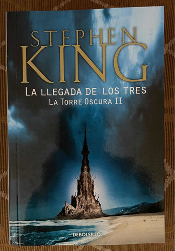 La Llegada De Los Tres La Torre Oscura Stephen King