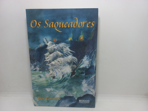 Livro - Os Saqueadores - Iain Lawrence