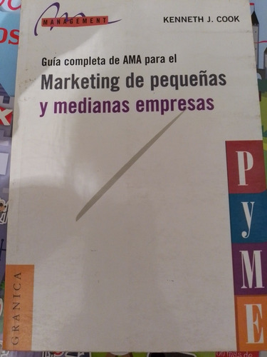 Marketing De Pequeñas Y Medianas Empresas. Cook. Granica Edi