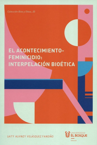 El Acontecimiento Feminicidio