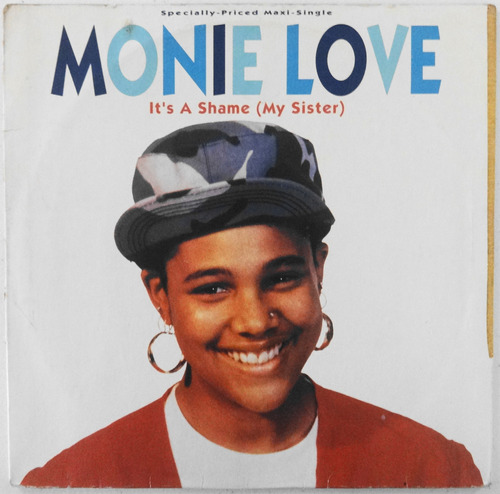 Monie Love It's A Shame (my Sister) Disco Importado